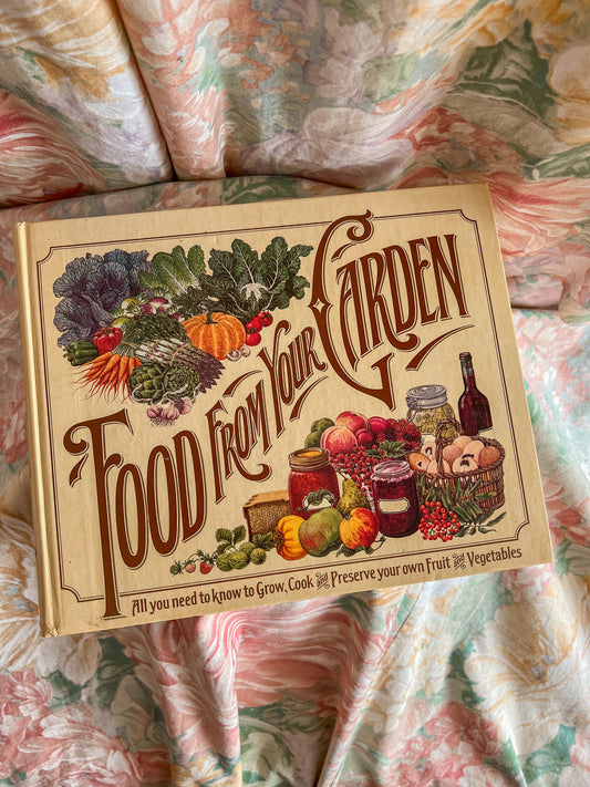 A vintage 1977 ‘Food from your Garden’ book.